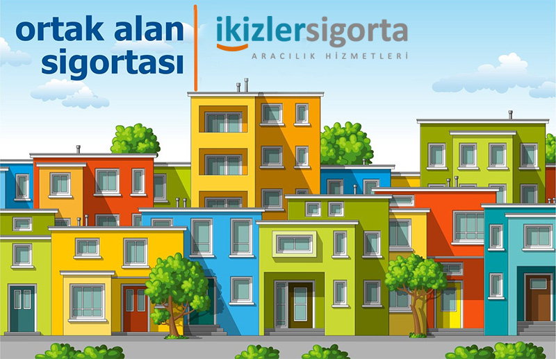 Ortak Alan Sigortası