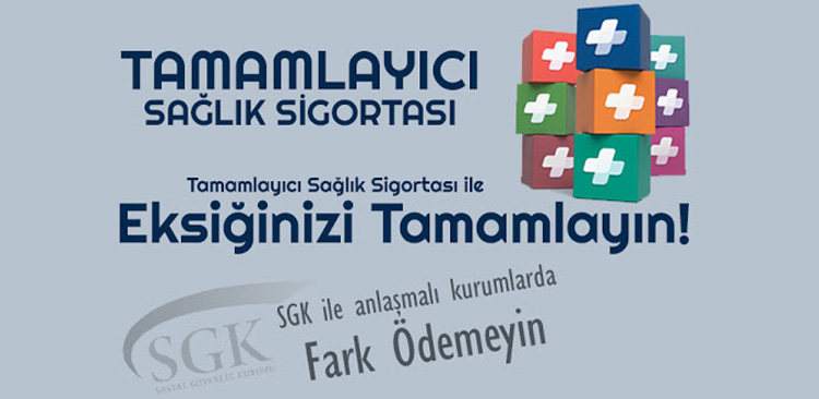 Tamamlayıcı Sağlık Sigortası